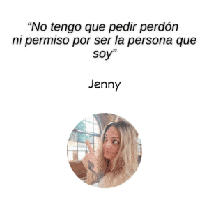 No tengo que pedir perdón ni permiso por ser la persona que soy