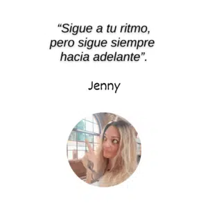 Sigue a tu ritmo, pero sigue siempre hacia adelante.