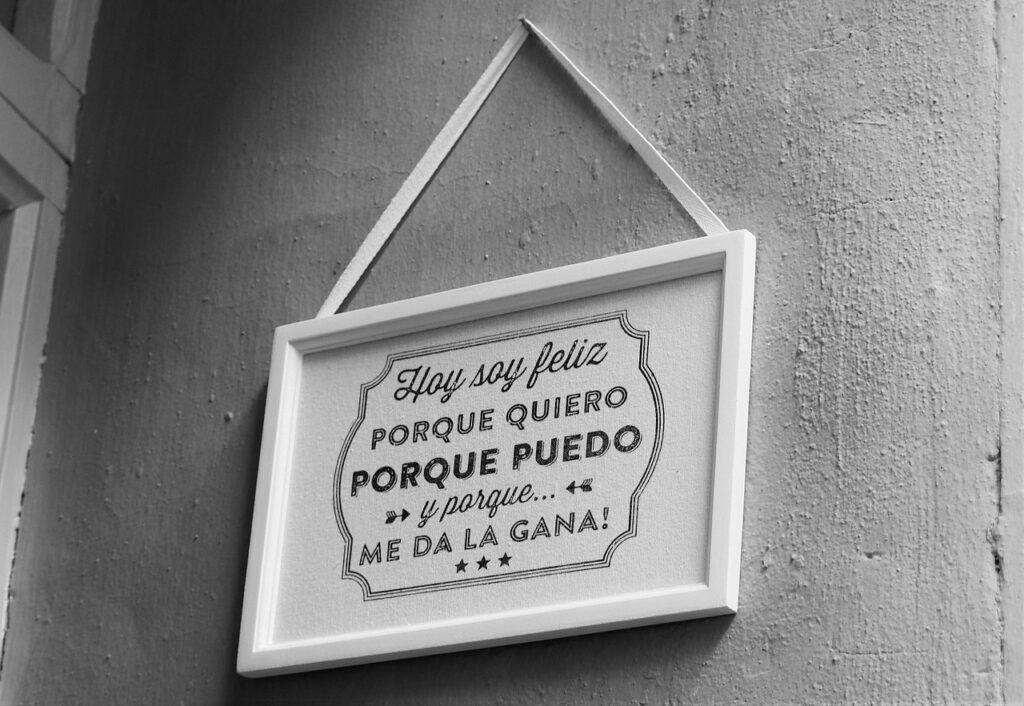 Hoy soy feliz. Porque quiero. Porque puedo. Porque me da la gana.