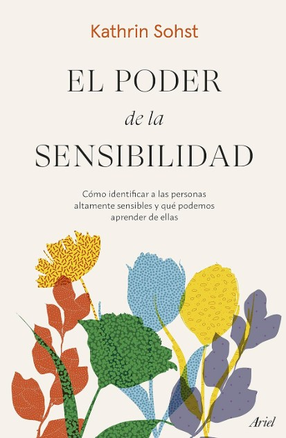 el poder de la sensibilidad. Kathrin Sohst.