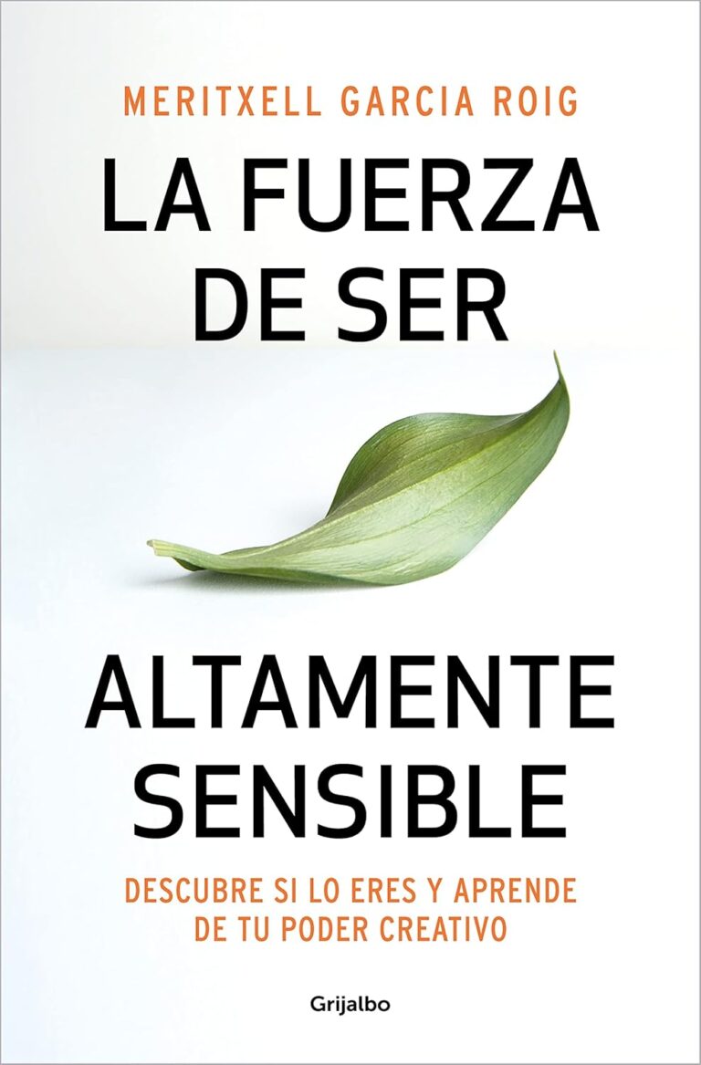 Portada del libro "La fuerza de ser altamente sensible", de Meritxell García Roig