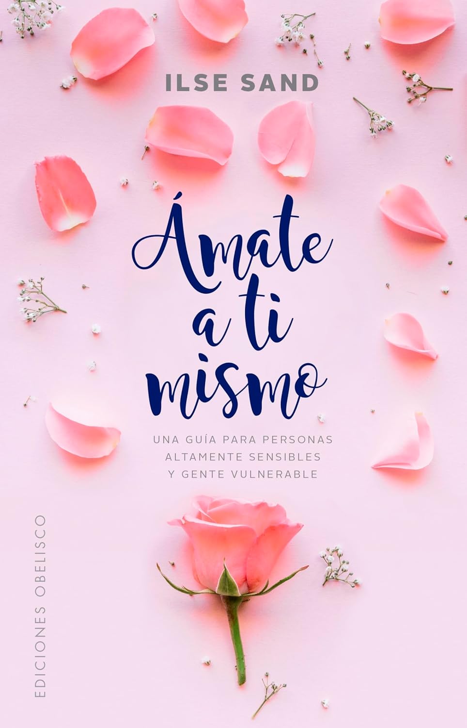 Portada del libro: "Ámate a ti mismo", Ilse Sand