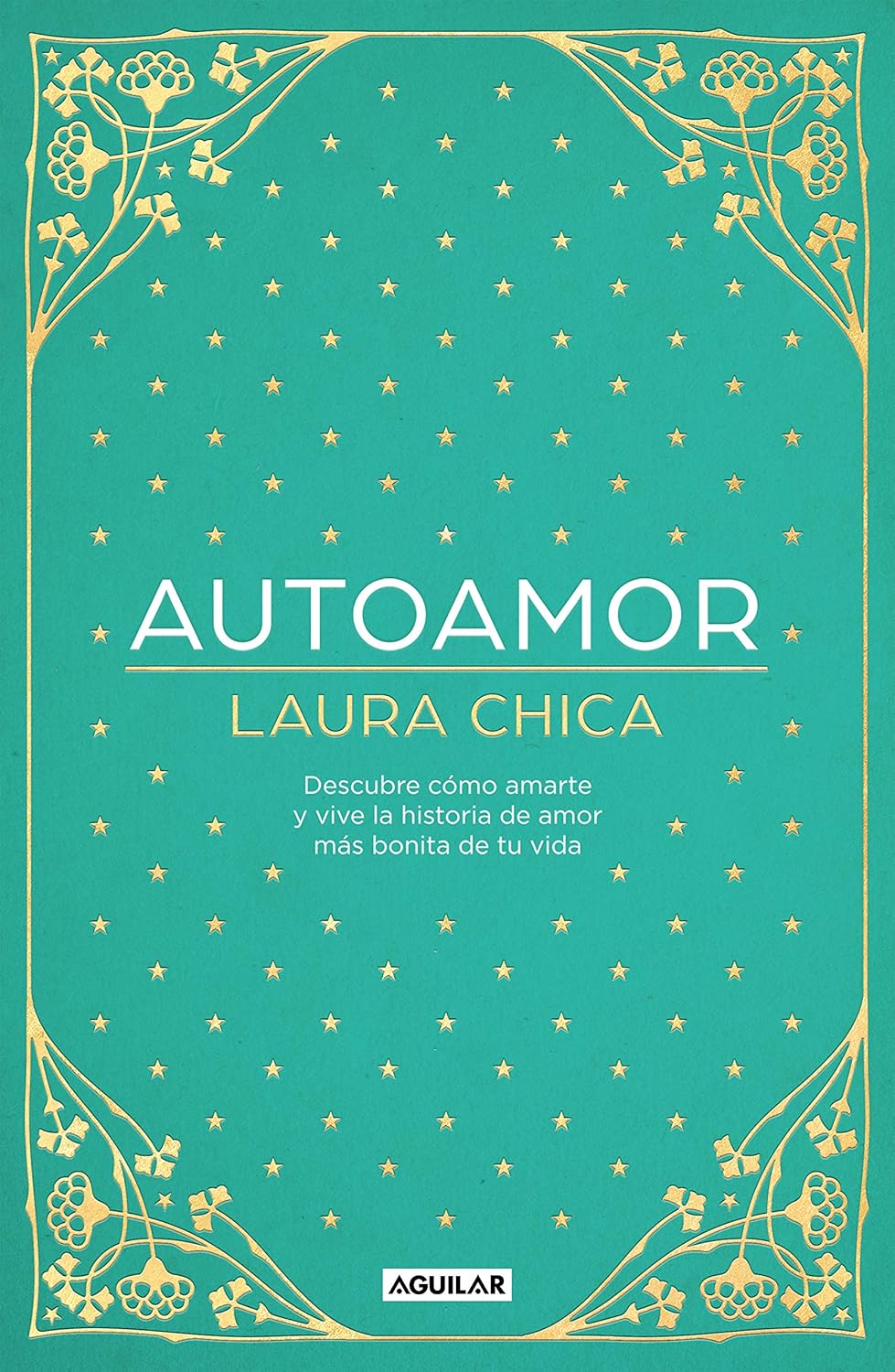 Portada libro Autoamor, de Laura Chica. Selección de 5 libros para mejorar la autoestima PAS