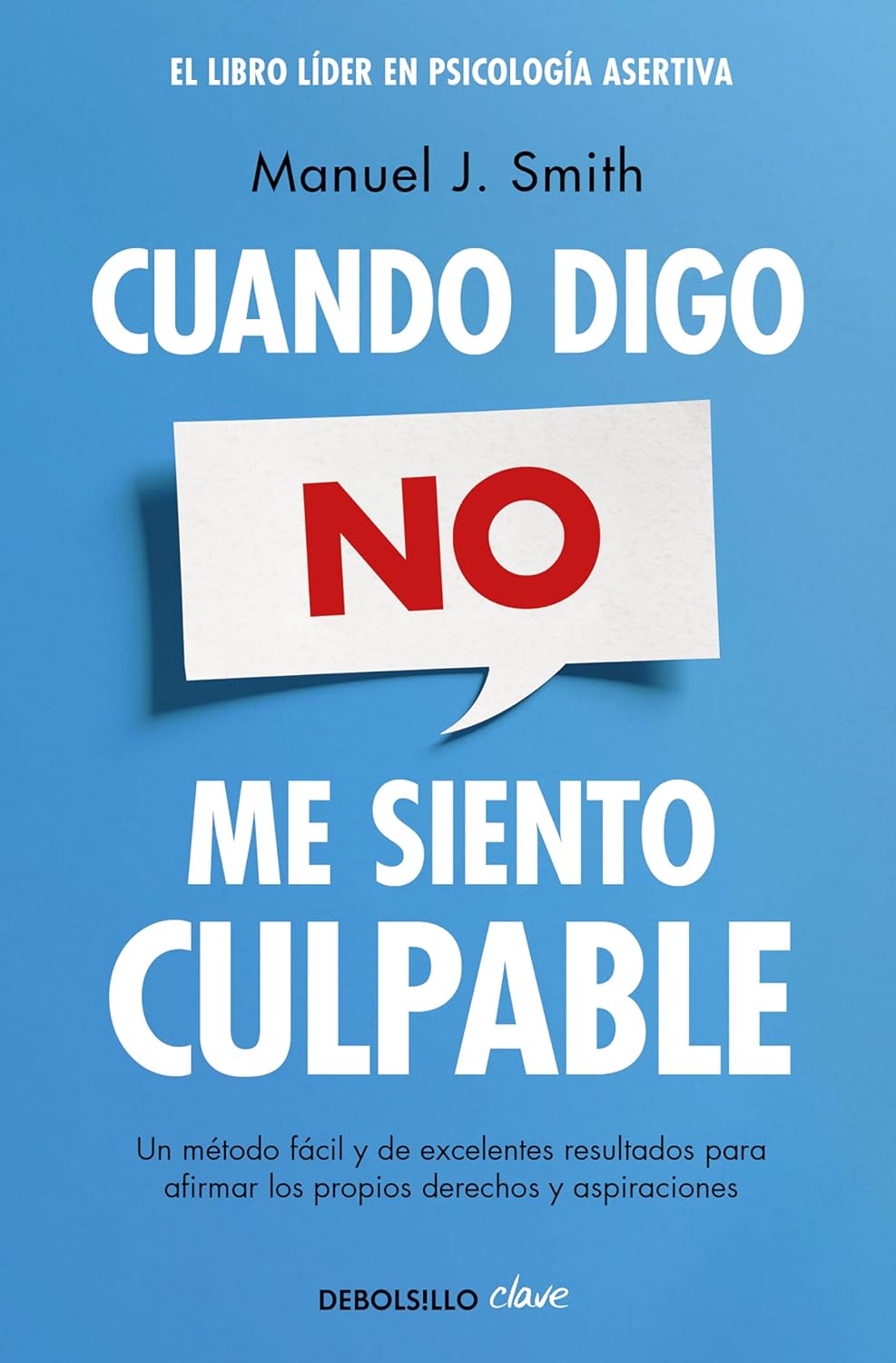 Portada del libro "Cuando digo NO me siento culpable", de Manuel J. Smith