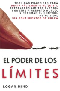 Portada del libro: "El poder de los límites", de Logan Mind.