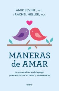 Portada del libro: "Maneras de amar", de Amir Levine y Rachel Heller.
