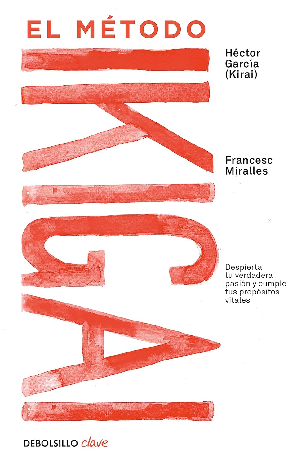 Portada del libro: "El método Ikigai", de Héctor García y Francesc Miralles