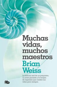 Portada del libro: "Muchas vidas, muchos maestros", de Briam Weiss.